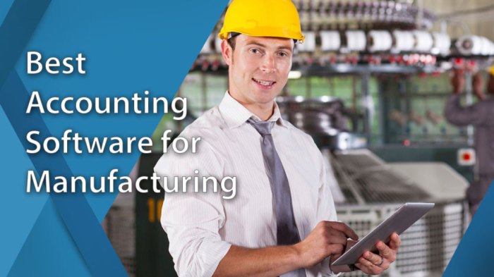 BEST ACCOUNTING SOFTWARE FOR MANUFACTURING BUSINESS