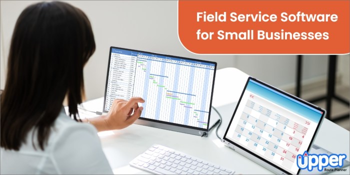 FIELD SERVICE SOFTWARE FOR SMALL BUSINESS