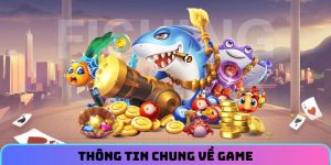 Thông tin chung về game