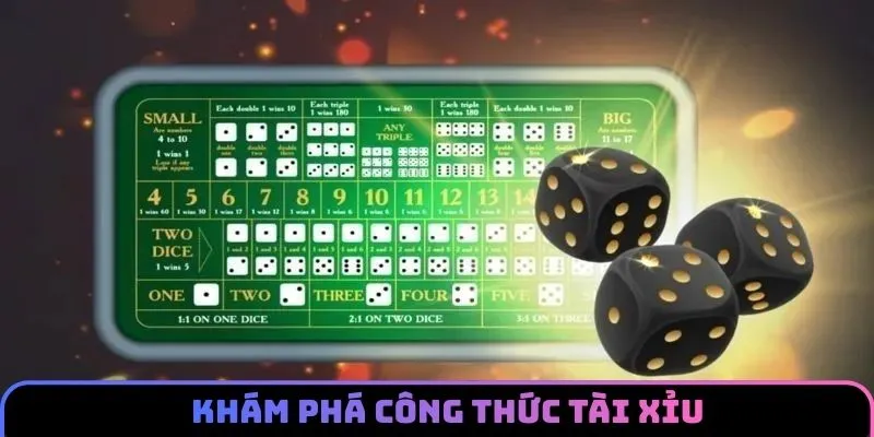 Tìm hiểu sơ lược về công thức tài xỉu là gì?