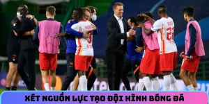 Xem xét nguồn lực để tạo đội hình bóng đá