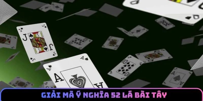 Giải mã các quân số trong bộ bài tây