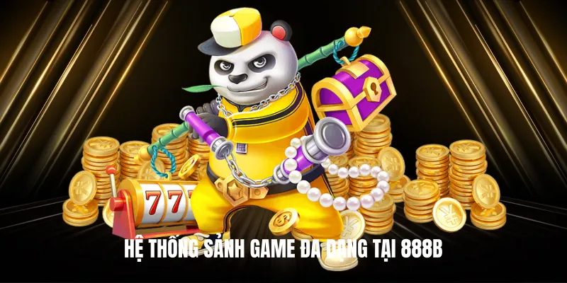 Tổng Hợp Sảnh Cược Đẳng Cấp Nhất 888B
