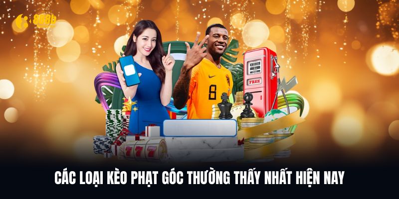 Các kiểu kèo phạt góc phổ biến nhất hiện nay